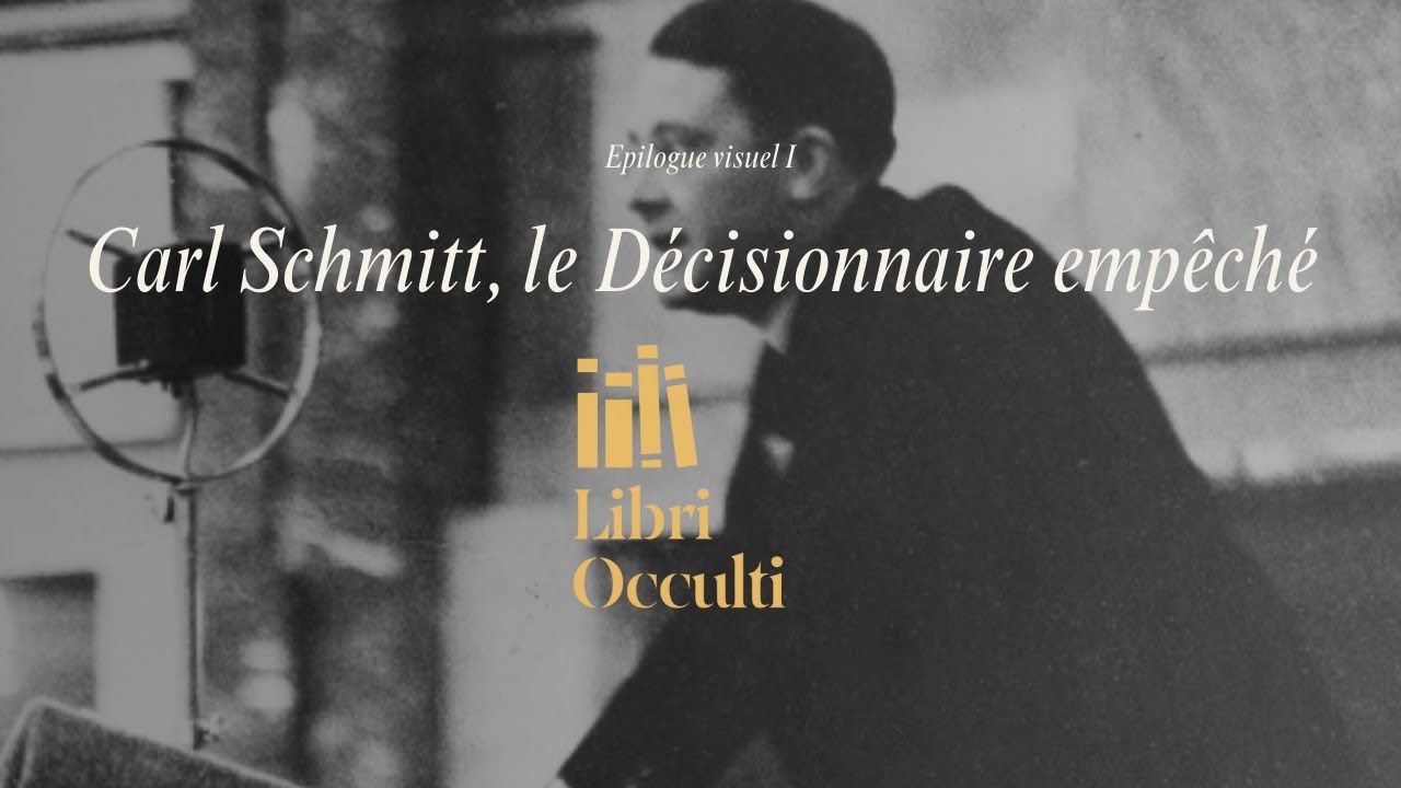 Épilogue visuel — Carl Schmitt, le Décisionnaire empêché