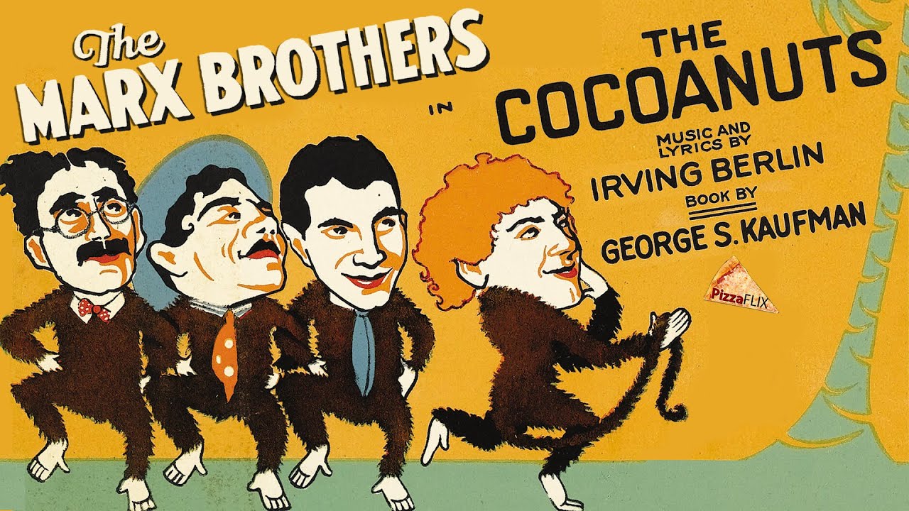 The Cocoanuts (1929) THE MARX BROTHERS🍕 MAPCAP COMEDY MUSICAL