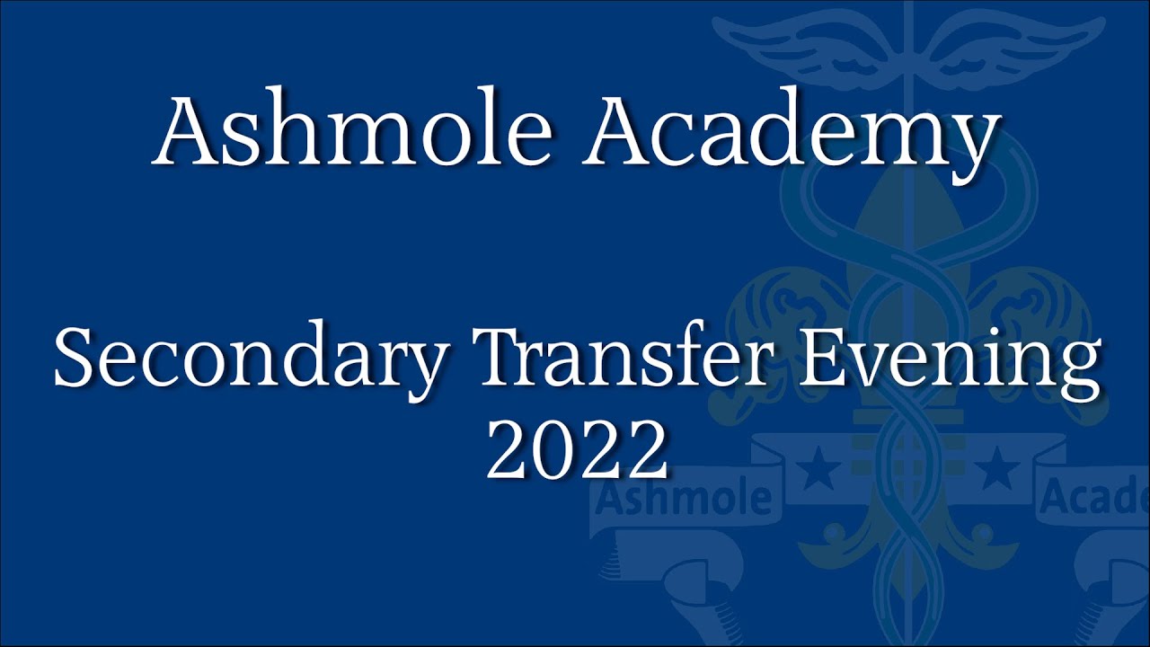Ashmole Academy - Secondary Transfer 2022