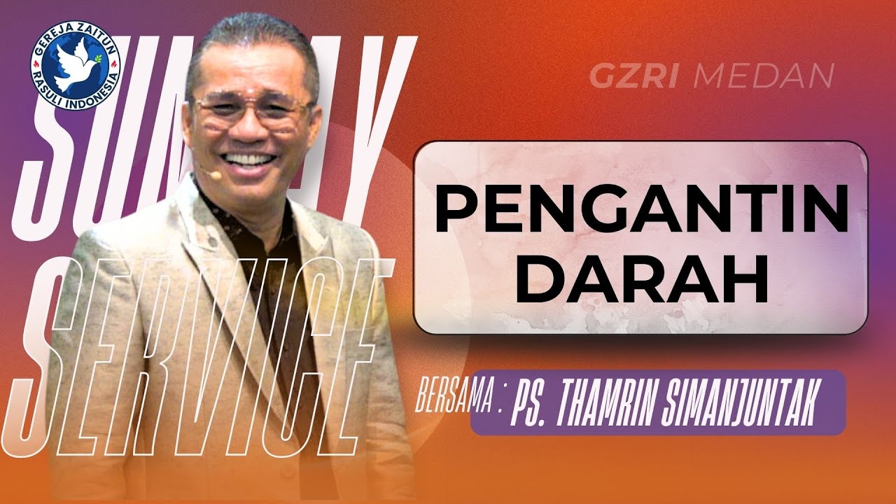 Sunday Service 1 | PENGANTIN DARAH | 08/02/2026 | Ps. Thamrin Simanjuntak