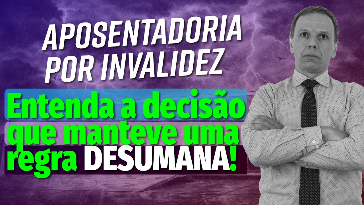 APOSENTADORIA POR INVALIDEZ vai continuar com valor reduzido, decisão do STF