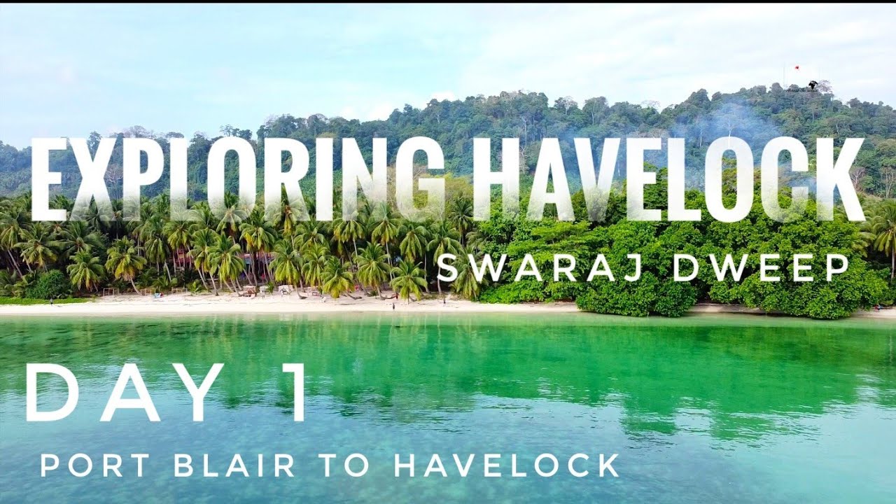 Andaman and Nicobar tourism Video | Port Blair to Havelock (Swaraj Dweep) | budget trip to Havelock