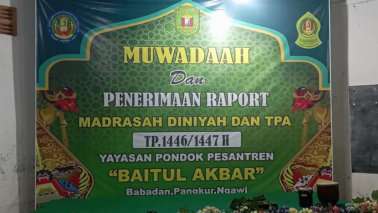 Muwaddaah Dan Penerimaan Raport Madrasah Diniyah Dan TPA TP. 1446/1447 H. Pond-Pest Baitul Akbar.