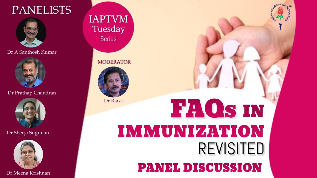 FAQs In Immunization - Revisited | Panel Discussion | 2021