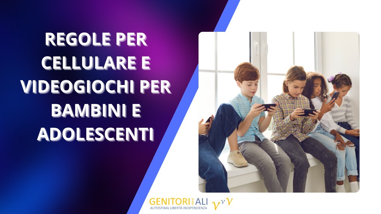 REGOLE PER CELLULARE E VIDEOGIOCHI PER BAMBINI E ADOLESCENTI