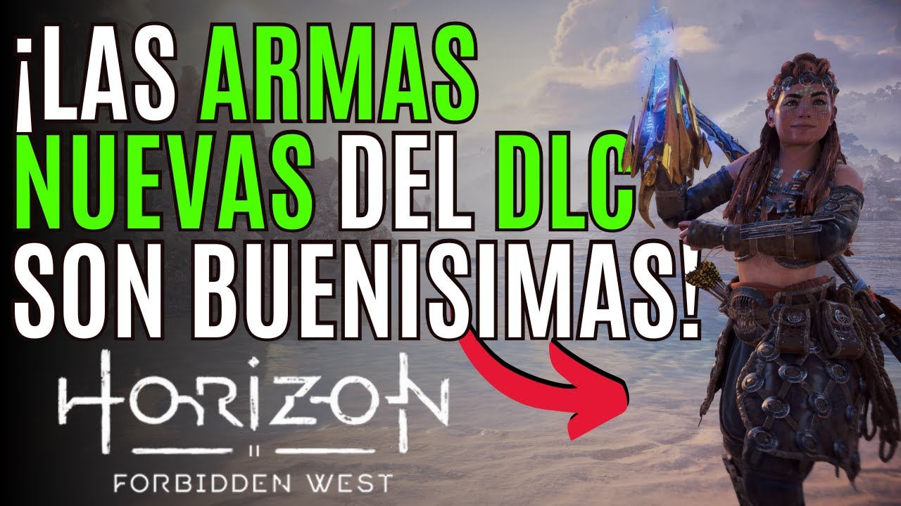 💥 Que tal son las NUEVAS ARMAS de  HORIZON FORBIDDEN WEST BURNING SHORES 💥¿Valen la PENA?