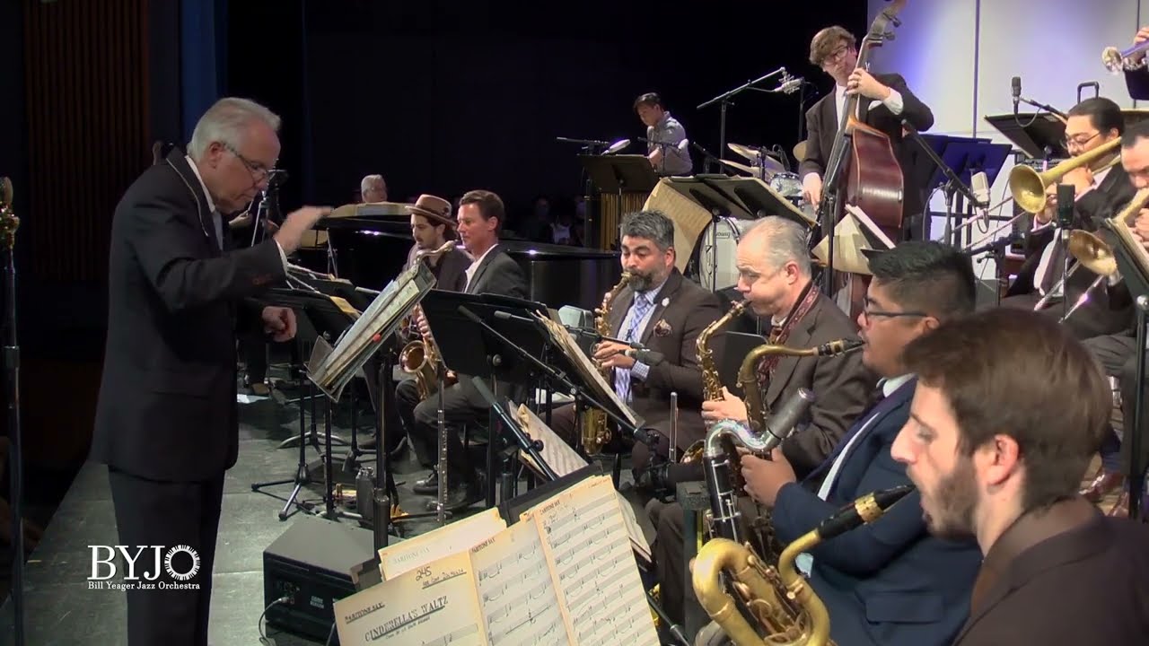 Cinderella’s Waltz - Bill Yeager Jazz Orchestra (BYJO) plays the Music of Louie Bellson