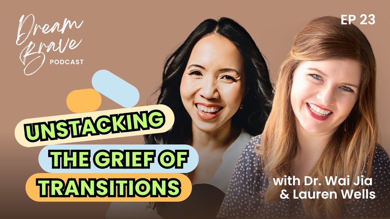 Unstacking the Grief of Transitions | Dr Tam Wai Jia & Lauren Wells