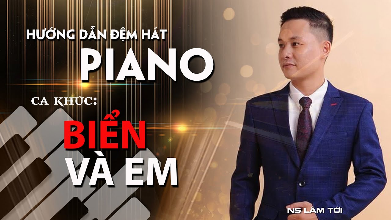 [Piano] Hướng dẫn đệm hát BIỂN VÀ EM Cực kỳ đơn giản 