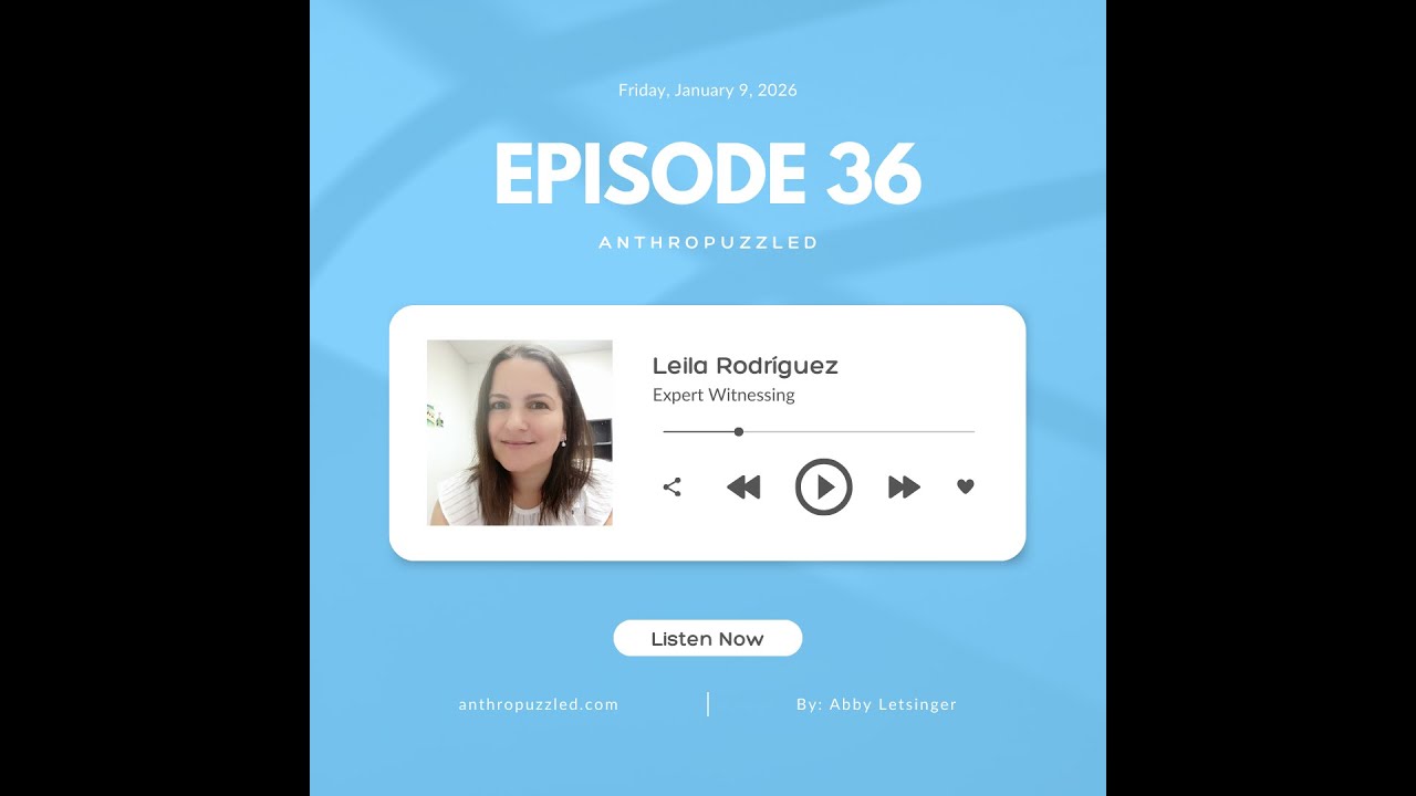 Expert Witnessing w/ Leila Rodríguez