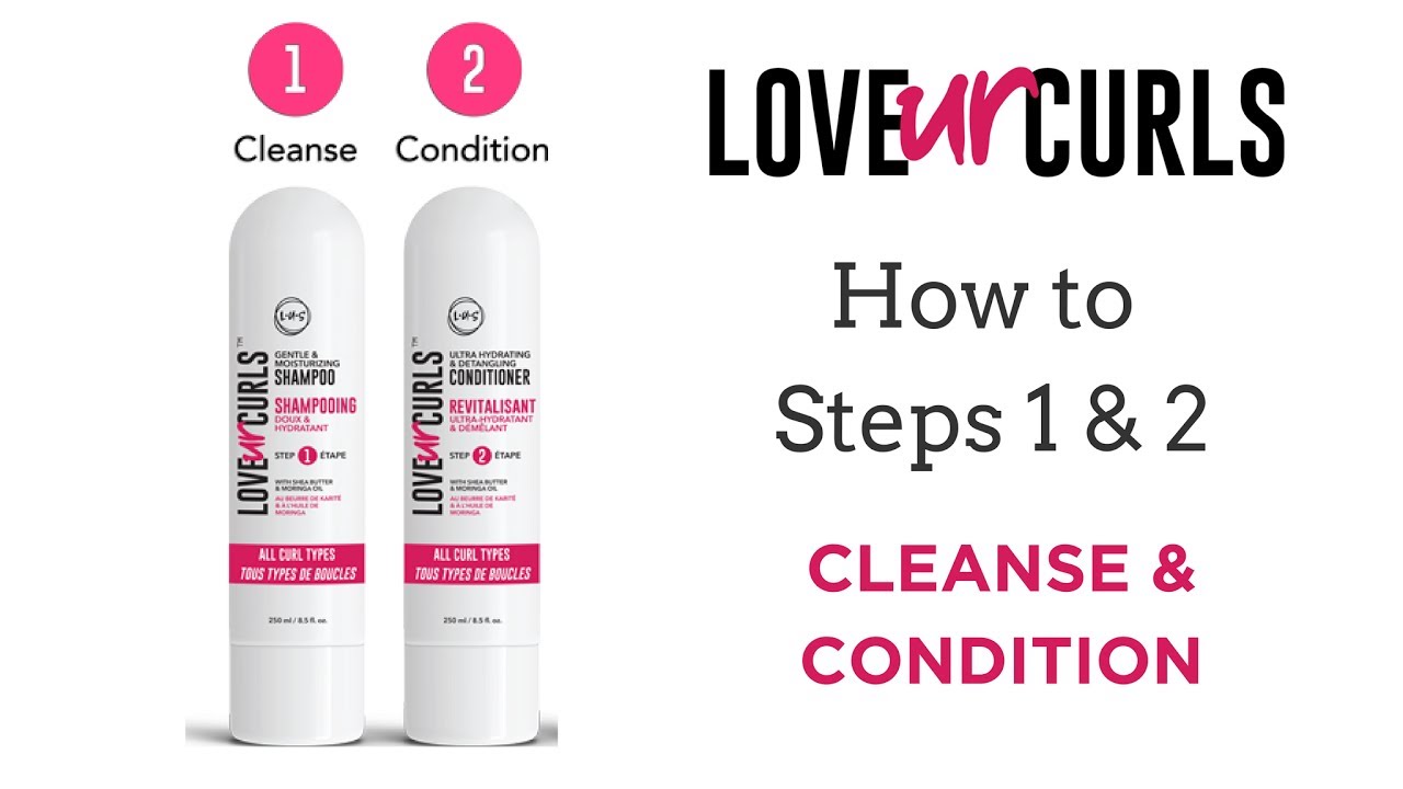 Love Ur Curls - How To - Steps 1 & 2
