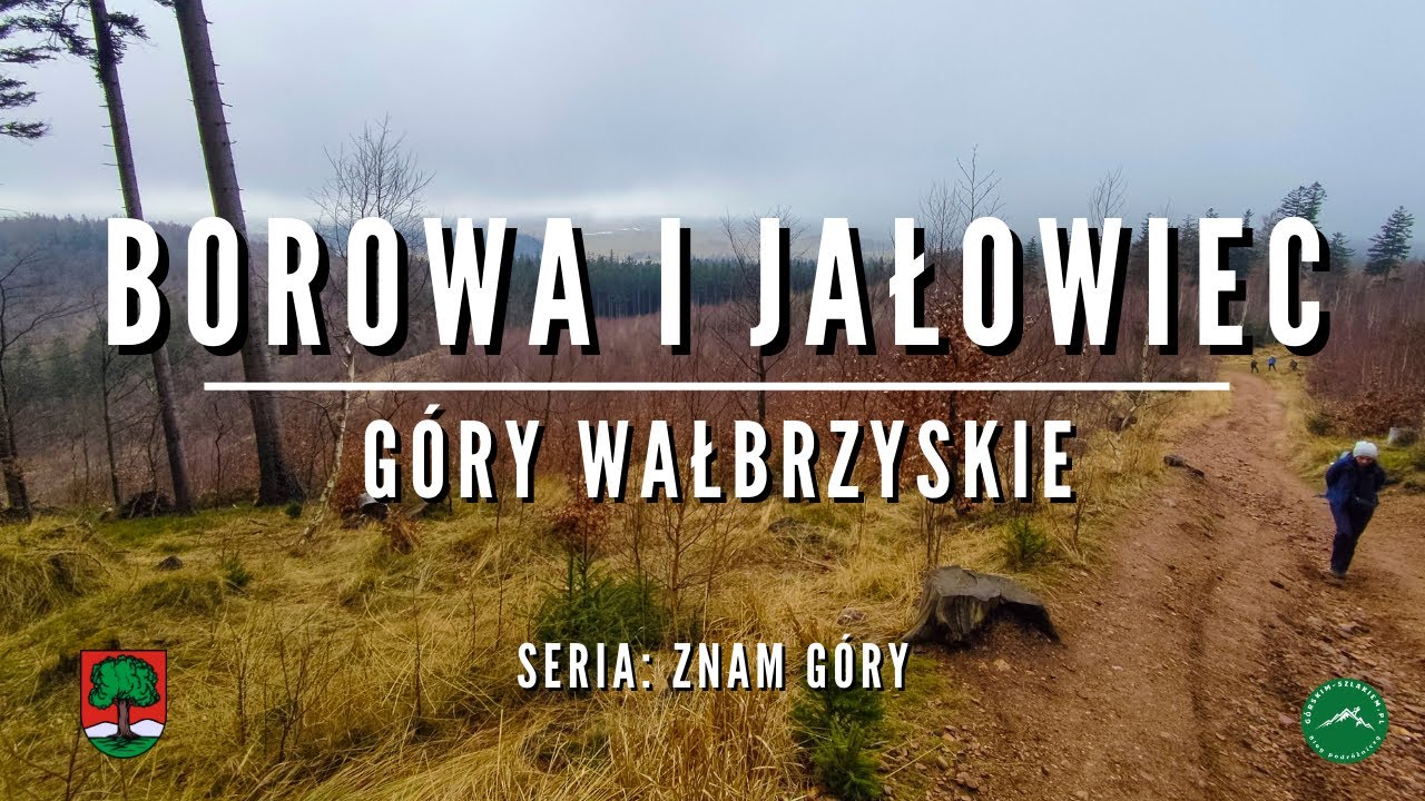 BOROWA I JAŁOWIEC - Wycieczka w Góry Wałbrzyskie z Wałbrzycha