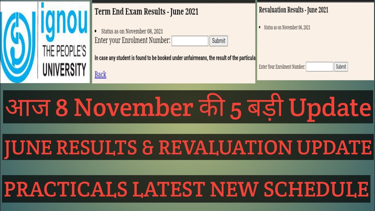 IGNOU NEW JUNE EXAM RESULT REVALUATION UPDATE 8 NOVEMBER 2021 PRACTICAL SCHEDULE ONLINE CLASSES