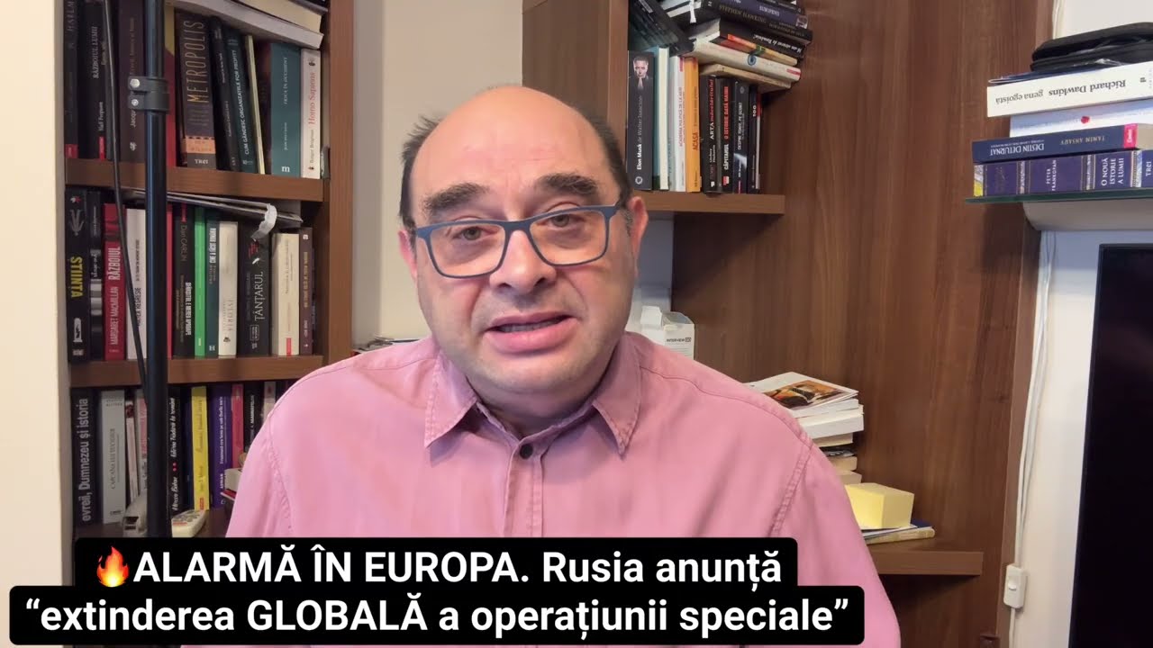 🔴 ALERTĂ ÎN EUROPA 🔴 Rusia anunță “extinderea GLOBALĂ a operațiunii speciale”