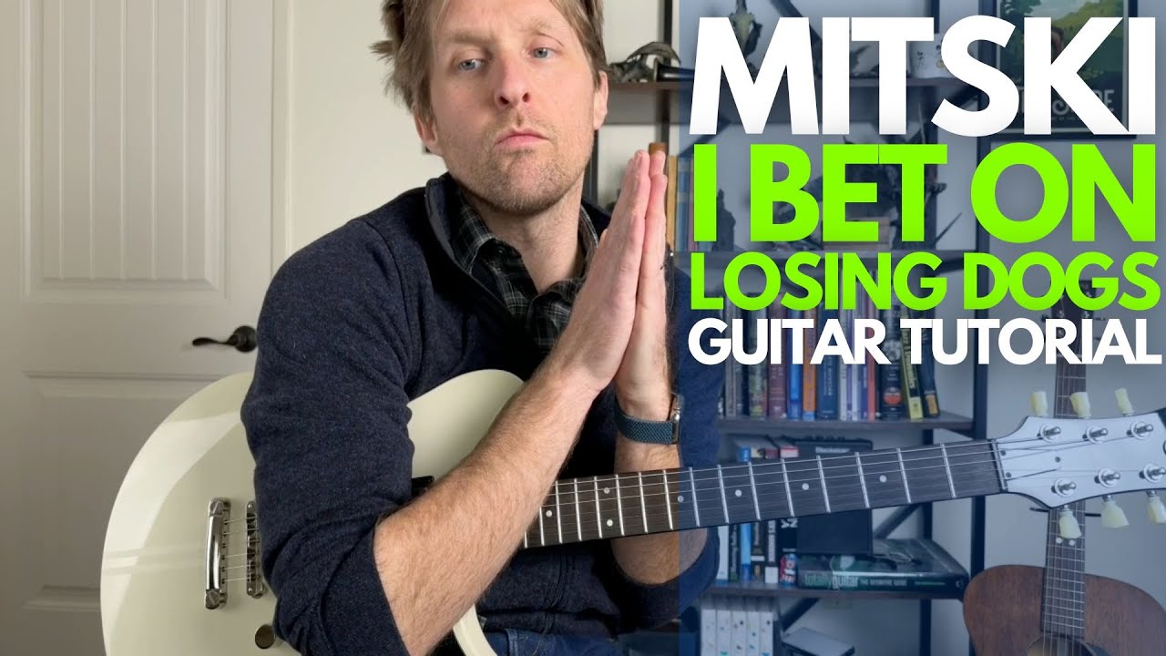 I Bet On Losing Dogs by Mitski Guitar Tutorial - Guitar Lessons with Stuart!