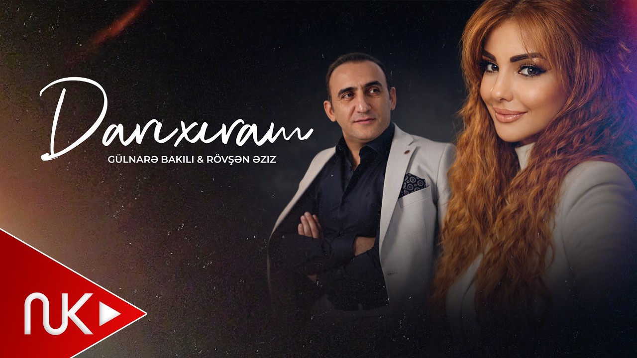 Gulnare Bakili & Rovsen Eziz - Darıxıram (Yeni 2026)