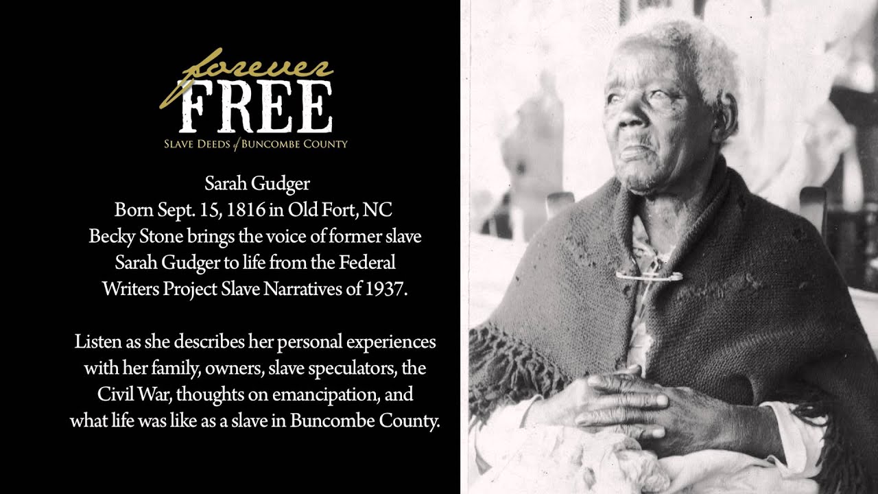 Sarah Gudger Audio Reenactment: Slave Narrative from the Federal Writers Project of 1938