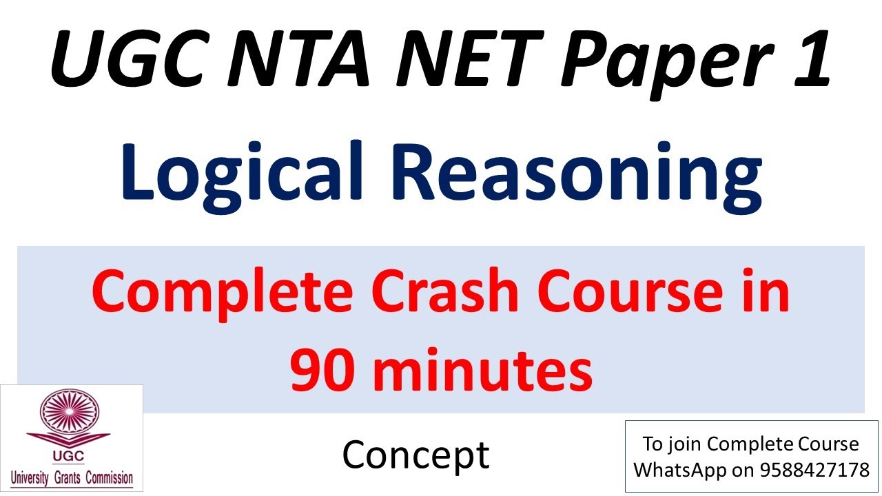 Complete Crash Course in 90 minutes | Logical Reasoning | UGC NET 2022 Paper 1