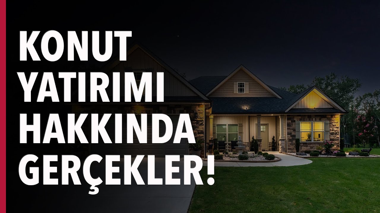 KONUT YATIRIMI HAKKINDA HAYALLER GERÇEKLER! #S03E04