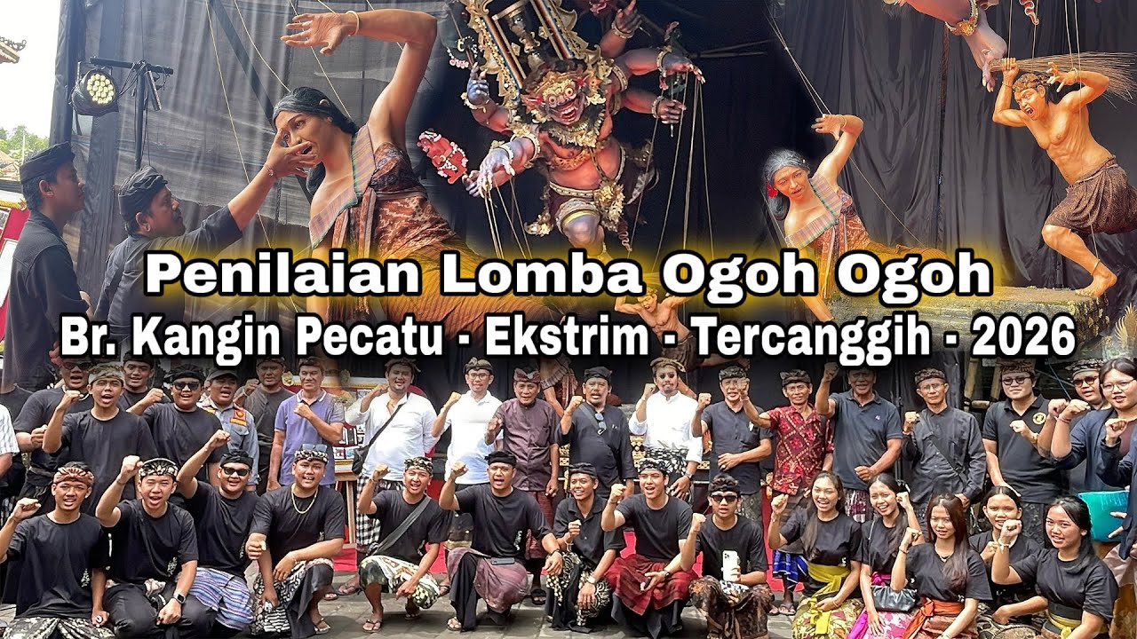 Full Penilaian Ogoh Ogoh Extreme Terbaik 1 Br. Kangin Pecatu Zona 7 Se-Bali Oleh Unmas Denpasar 2026