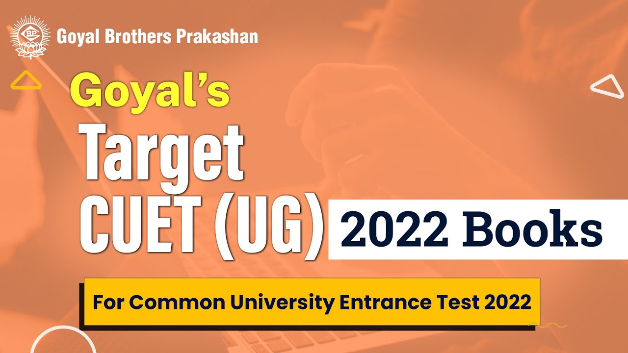 CUET 2022  Exam Preparation Guide for all Subjects - Goyal's Target