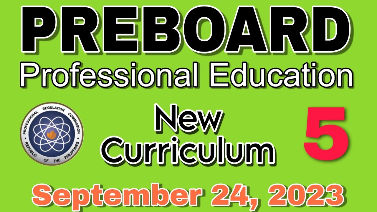PART 5 PROF ED LET REVIEWER SEPTEMBER 2023 NEW CURRICULUM #lpt #let2023 #profed @abrinicacalzadotv