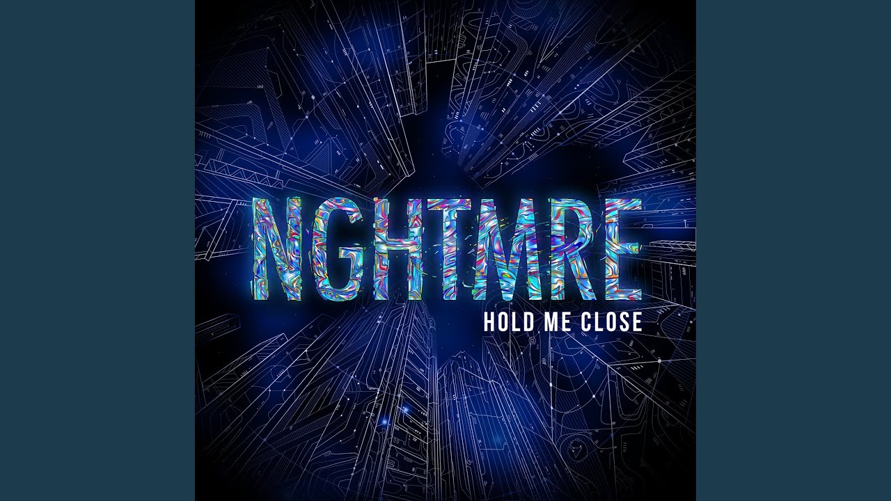 Hold Me Close
