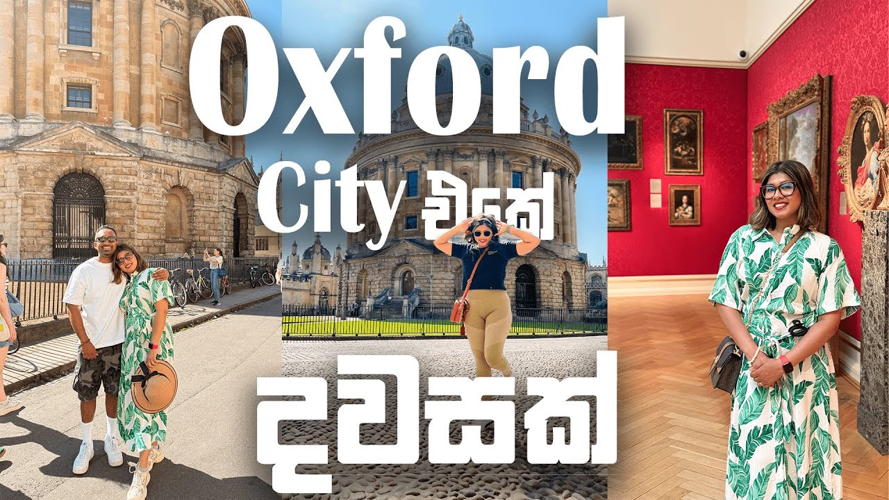 Oxford City එකේ දවසක් | Oxford University | #sinhala