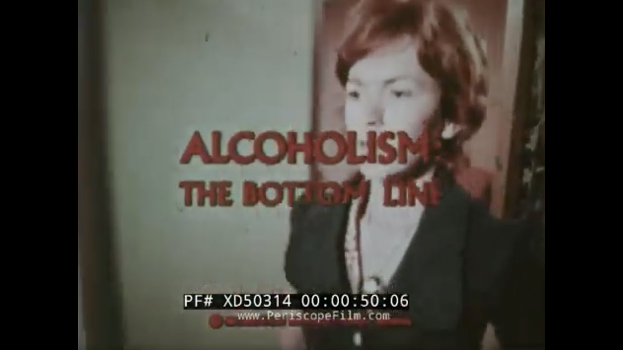 “ALCOHOLISM: THE BOTTOM LINE”   1975 HOW TO DEAL WITH ALCOHOLIC IN THE WORKPLACE FILM  XD50314