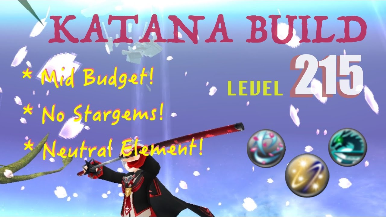 Katana Build Lvl 215 - Toram Online