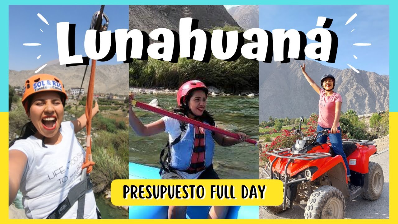 CÓMO LLEGAR A LUNAHUANÁ: Canotaje, canopy, hospedajes y comida