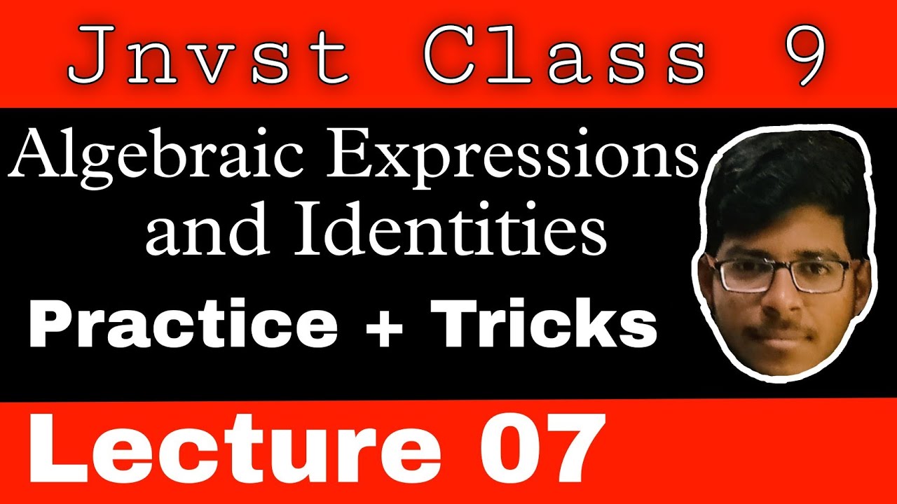 Algebraic Expressions and Identities | Polynomials | jawahar navodaya vidyalaya | 