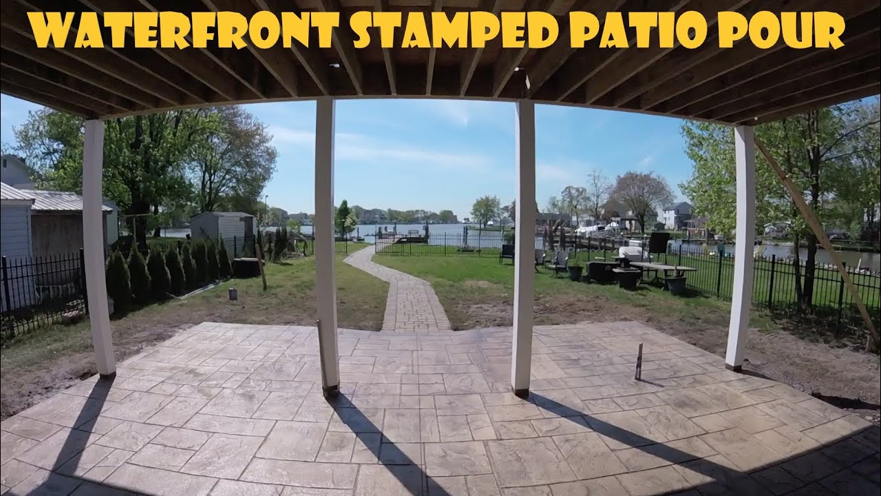 Waterfront Stamped Concrete Patio Pour - WELCOME TO THE CHANNEL!
