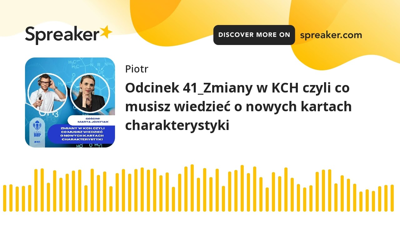 Odcinek 41_Zmiany w KCH czyli co musisz wiedzieć o nowych kartach charakterystyki (made with Spreake