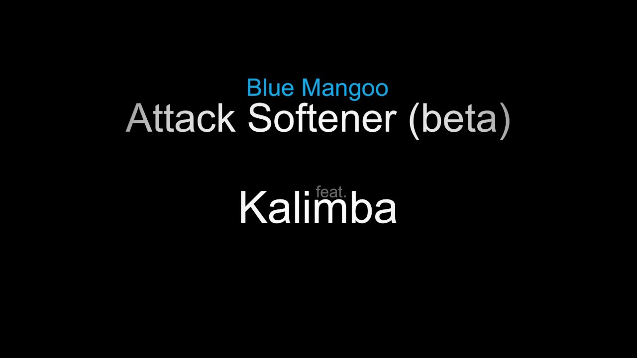 Blue Mangoo - Attack Softener Demo (beta)