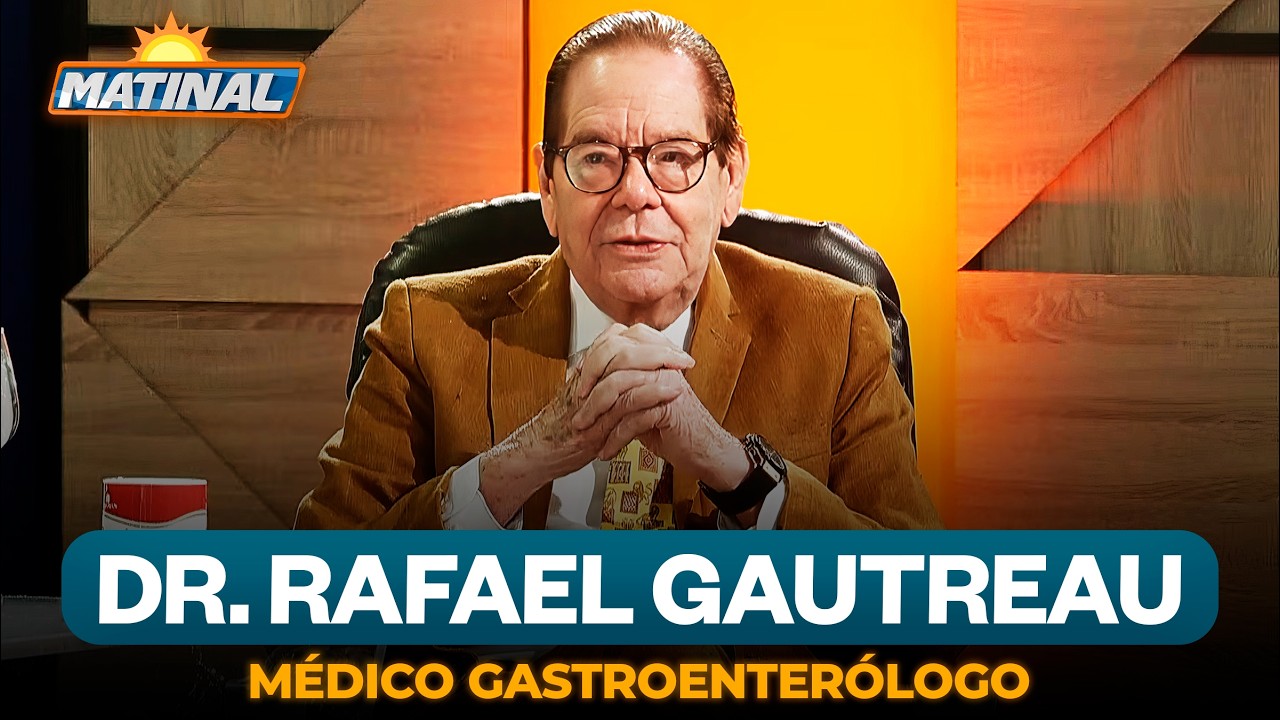 Dr. Rafael Gautreau - Médico Gastroenterólogo | Matinal