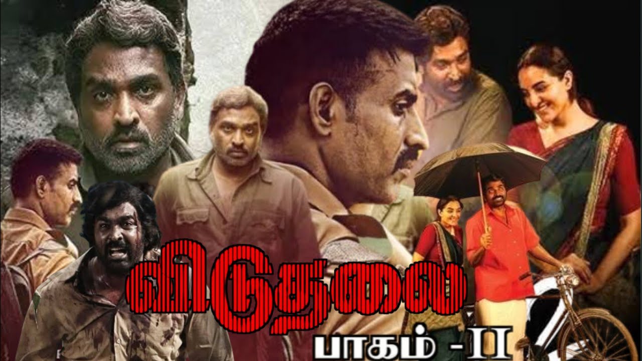 Viduthalai Part 2 Tamil Full Movie (2024) Soori | Vijay Sethupathi | Manju Warrier | Review & Facts