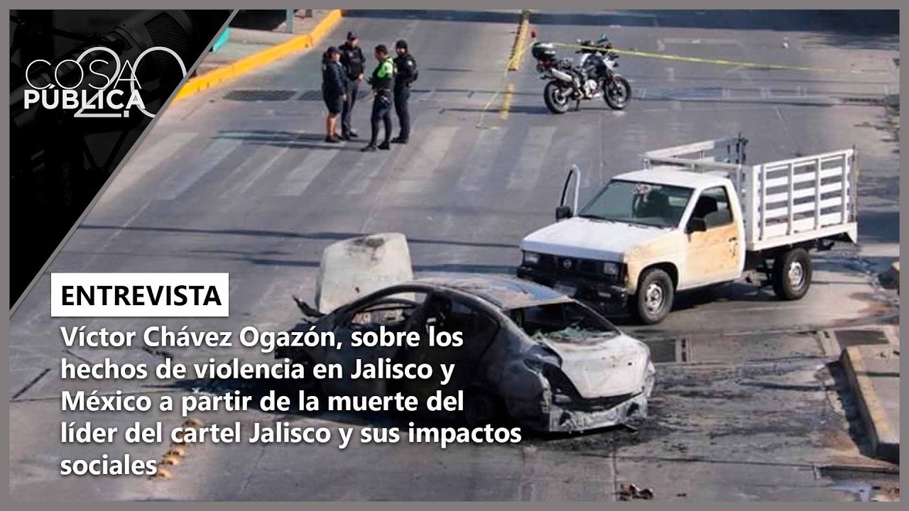 Víctor Chávez Ogazón, sobre  hechos de violencia en Jalisco a partir de muerte de 