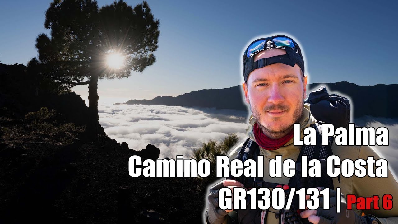 La Palma GR130/131 Camino Real de la Costa | Part 6