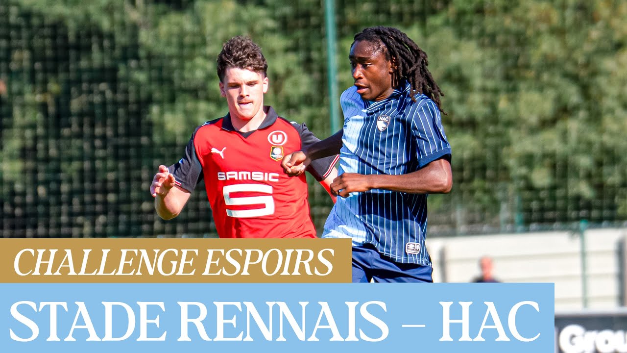 ⚽️ Résumé : Stade Rennais – HAC (0-2) I Challenge Espoirs - 2025-2026