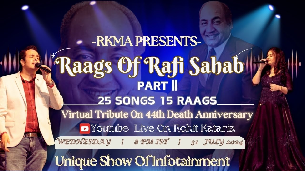 Raagas of Rafi Sahab Part 2 on Youtube| Classic hits of all time by Akanksha & Rohit| 31st July 2024
