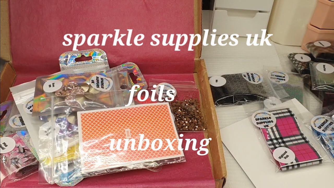 Fabulous Sparkle Supplies UK Haul | @sparklesuppliesuk 