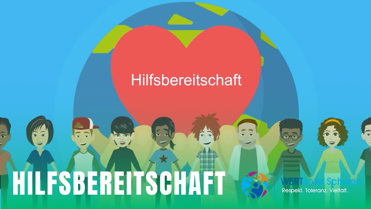 Hilfsbereitschaft | WERTvolle Schulen
