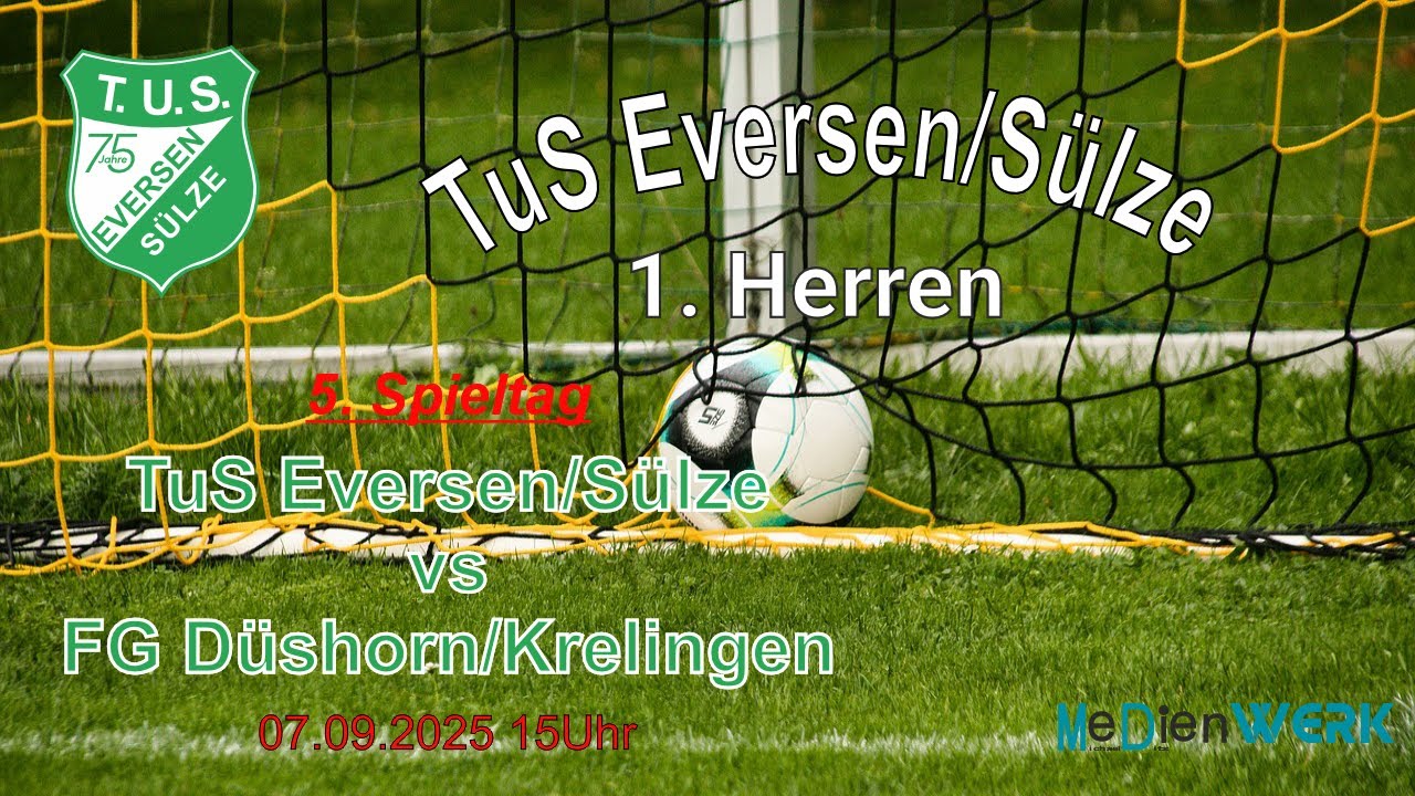 5. Spieltag - TuS Eversen/Sülze vs FG Düshorn/Krelingen