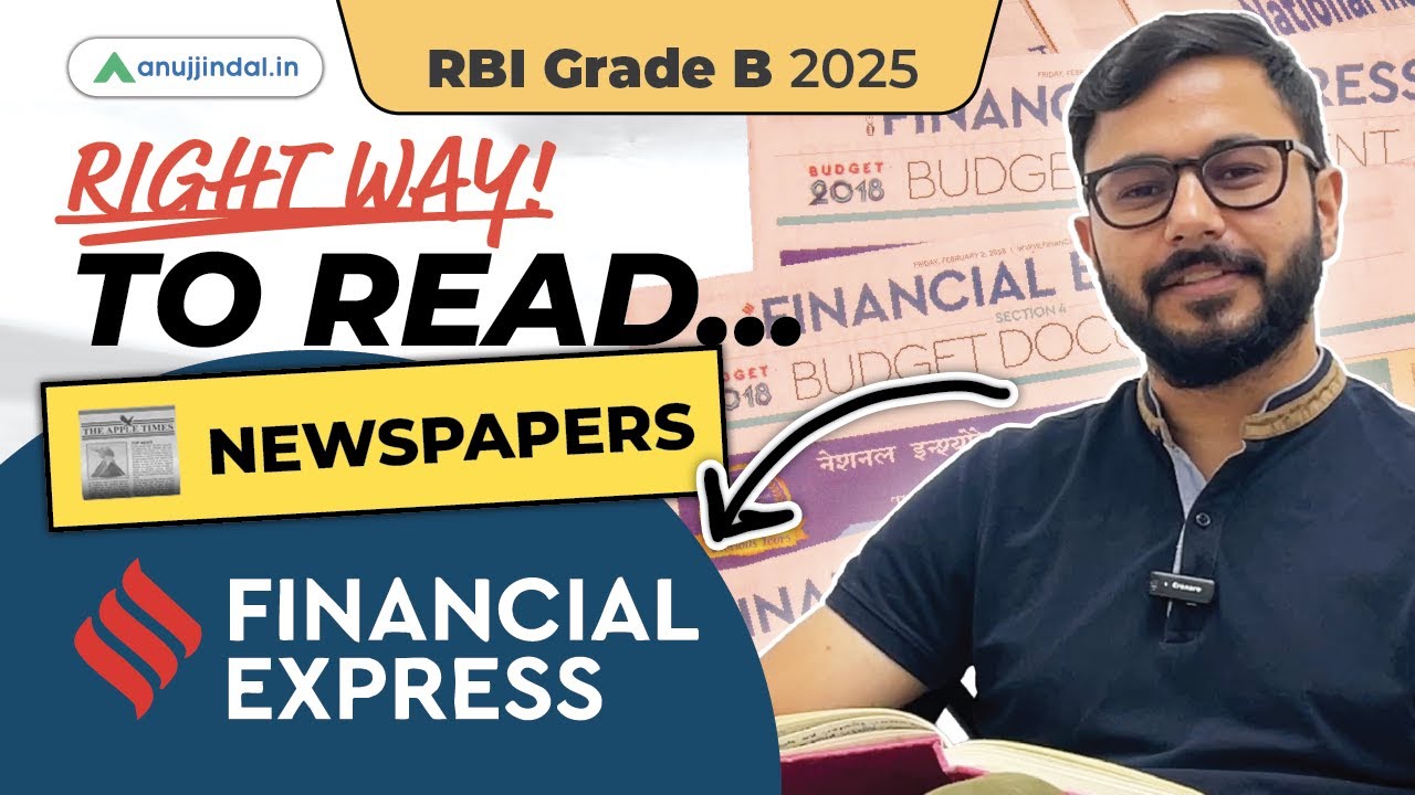RBI Grade B 2025 | How to Read Newspapers | FInancial Express | Phase 1 Preparation| Current Affairs