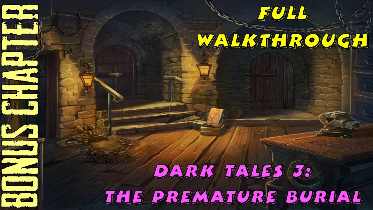 Let's Play - Dark Tales 3 - The Premature Burial - Bonus Chapter Full Walkthrough