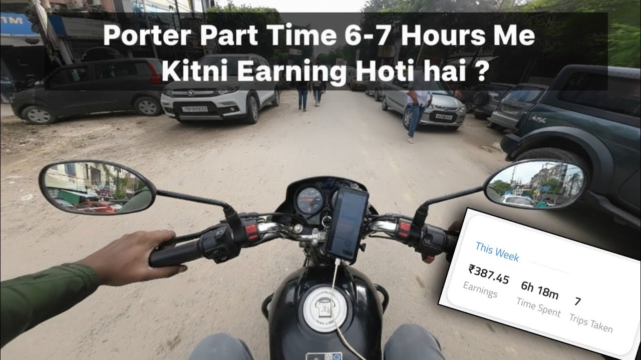 Porter Bike Delivery Earnings | How Much Does a Porter Earn In 6 to 7 hours? | How To Work At Porter