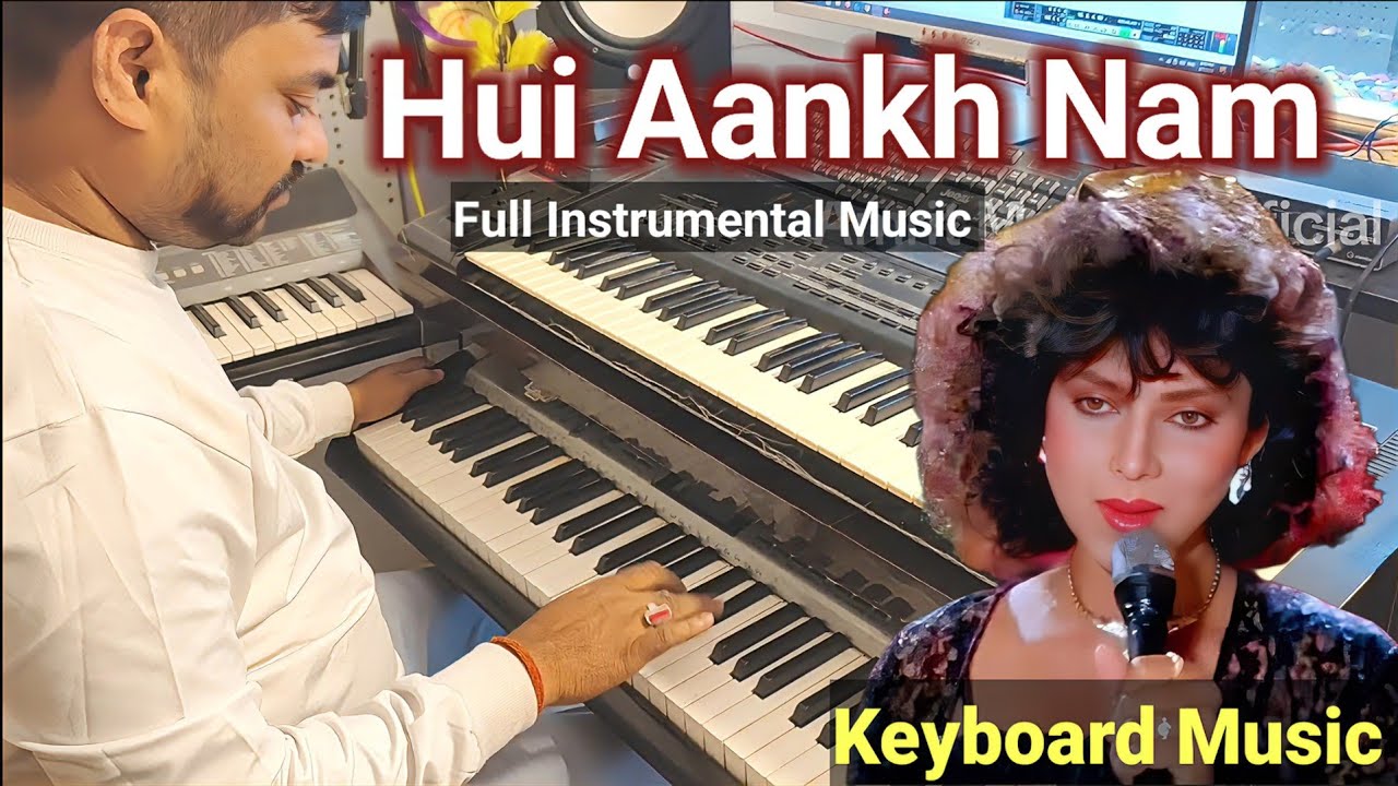 Hui Aankh Nam Aur ye Dil Muskuraya | Full instrumental music by amrit mahato - Instrumental Song 