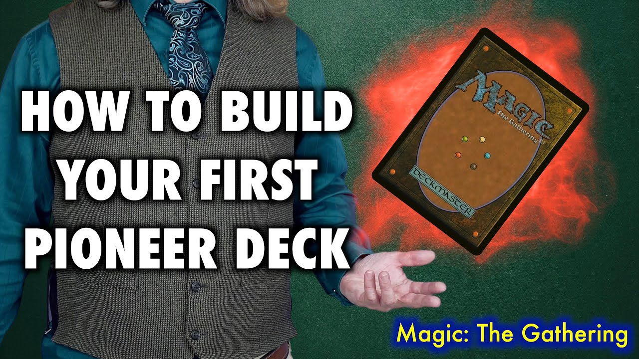 Как собрать свою первую колоду Пионера | Руководство по Magic: The Gathering