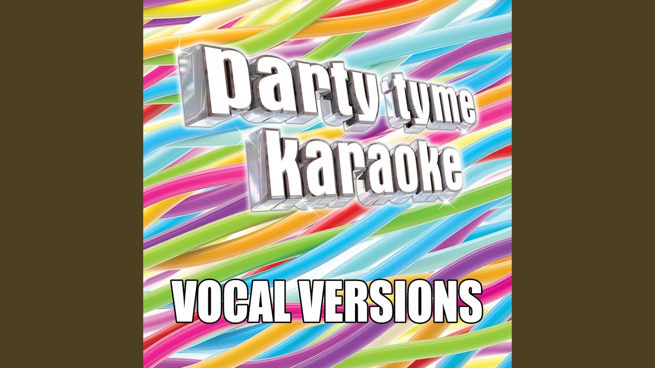 Love You Like A Love Song (Made Popular By Selena Gomez) [Vocal Version]